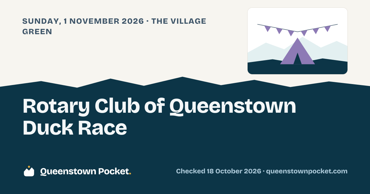 Rotary Club of Queenstown Duck Race 2026: Dates and Venue